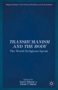 Transhumanism and the Body