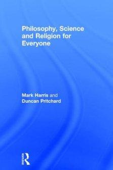 Philosophy, Religion and Science for Everyone