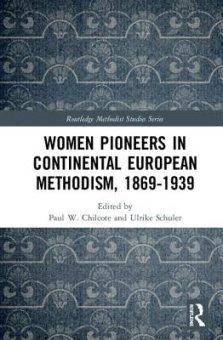 Women Pioneers in Continental European Methodism, 1869-1914