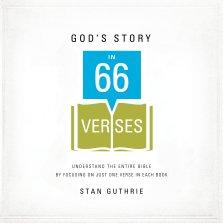 God's Story in 66 Verses