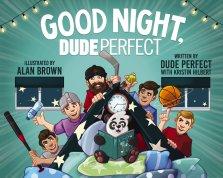 Good Night, Dude Perfect
