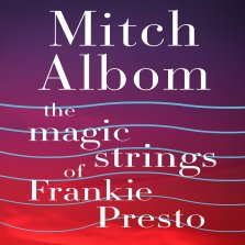 The Magic Strings of Frankie Presto
