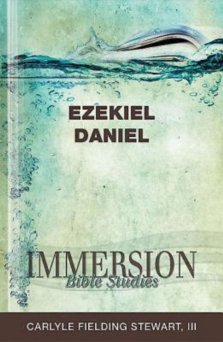 Immersion Bible Studies - Ezekiel, Daniel