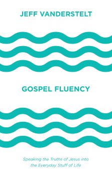 Gospel Fluency