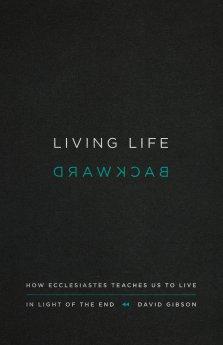 Living Life Backward