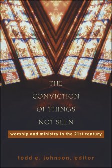 The Conviction of Things Not Seen [eBook]