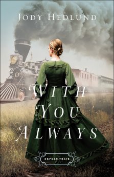 With You Always (Orphan Train Book #1)