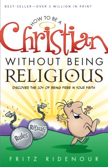 How to be a Christian Without Being Religious [eBook]