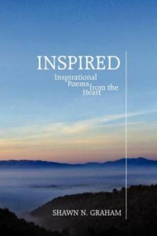 Inspired: Inspirational Poems from the Heart