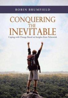 Conquering the Inevitable: Coping with Change Based on Insights from Nehemiah
