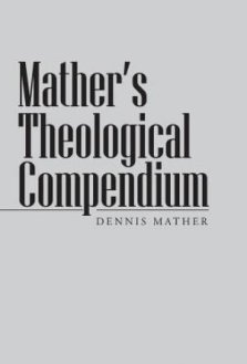 Mather\'s Theological Compendium