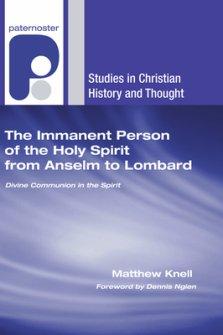 The Immanent Person of the Holy Spirit from Anselm to Lombard
