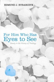 For Him Who Has Eyes to See