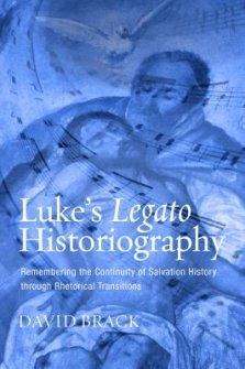 Luke\'s Legato Historiography