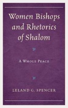 Women Bishops and Rhetorics of Shalom: A Whole Peace