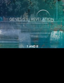 Genesis to Revelation: 1&2 Kings,1&2 Chronicles Leader Guide
