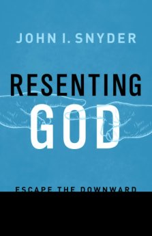 Resenting God