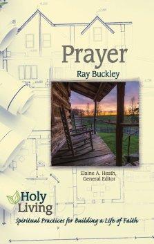 Holy Living Series: Prayer