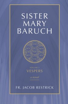 Sister Mary Baruch: Vespers (Vol 3) Volume 3