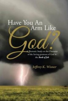 Have You an Arm Like God?
