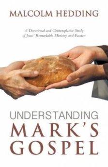 Understanding Mark\'s Gospel
