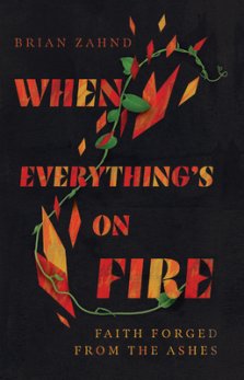 When Everything's on Fire