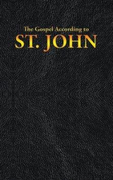 The Gospel According to ST. JOHN