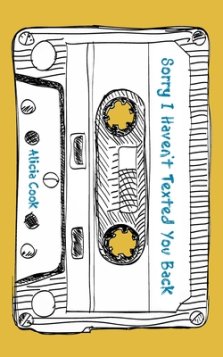 Sorry I Haven\'t Texted You Back