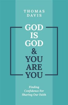 God is God and You are You