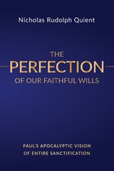 The Perfection of Our Faithful Wills