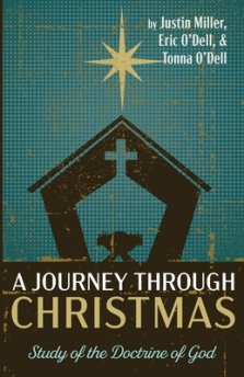 A Journey Through Christmas: Study of the Doctrine of God