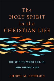 Holy Spirit in the Christian Life
