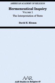 Hermeneutical Inquiry: Volume I: The Interpretation Of Texts