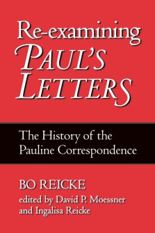 Re-examining Paul's Letters
