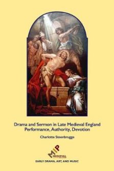 Drama and Sermon in Late Medieval England