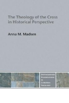 The Theology of the Cross in Historical Perspective