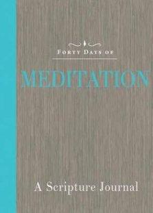 Forty Days of Meditation