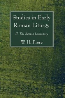 Studies in Early Roman Liturgy
