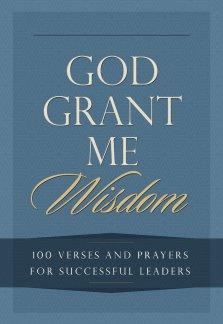 God Grant Me Wisdom