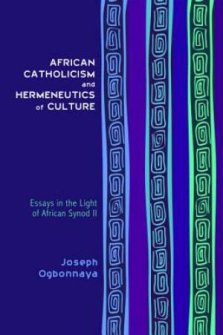 African Catholicism and Hermeneutics of Culture