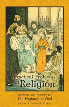 Practical Problems in Religion: Questions and Answers for The Highway to God