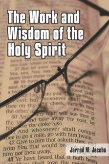 The Work and Wisdom of the Holy Spirit