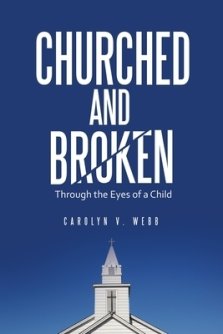 Churched and Broken: Through the Eyes of a Child