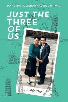 JUST THE THREE OF US: A FAMILY MEMOIR