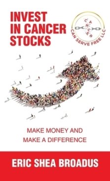 Invest in Cancer Stocks: Make Money and Make a Difference