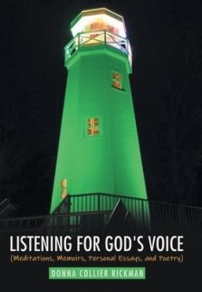 Listening for God's Voice: (Meditations, Memoirs, Personal Essays, and Poetry)