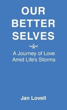 Our Better Selves: A Journey of Love Amid Life's Storms