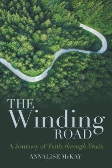 The Winding Road: A Journey of Faith Through Trials
