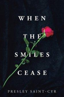 When the Smiles Cease