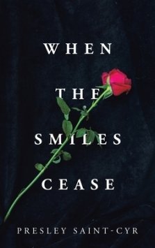 When the Smiles Cease